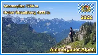 Durch die Gelbe Wand auf die Ahornspitze und den Hohen Strau&szlig;berg | Ammergauer Alpen 2022
