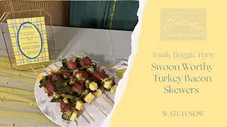 Swoon Worthy Turkey Bacon Skewers