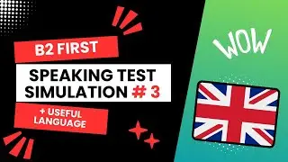B2 First Speaking Test Simulation #3