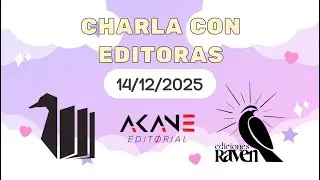 CHARLA CON EDITORAS | Pato Ediciones, Akane Editorial y Ediciones Raven | Eli Mac&iacute;as