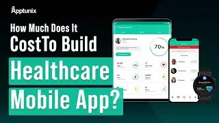 How Much Does It Cost To Build Healthcare Mobile App? | Know Exact Healthcare App Development Cost🩺💵