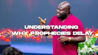 Why Is God Making Me Wait? UNDERSTANDING WHY PROPHECIES DELAY.