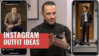 How Stylish Are You? Reviewing Your Best Instagram Outfits! | Men's Style Advice