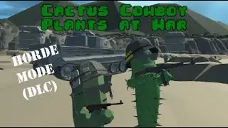 Cactus Cowboy 🌵 - Plants At War (DLC - Horde Mode) on Quest 2 (VR game)