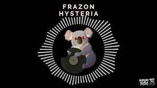 Frazon - Hysteria | Genre: Bass House