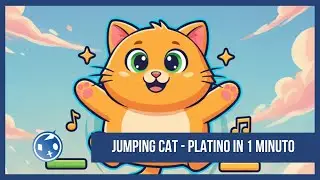 Jumping Cat - Guida al Platino - Platinum Guide - 100% Walktrough - 1 minute Platinum Trophy