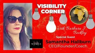Visibility Corner : Interview with Samantha Hallburn