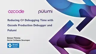 Reducing C# #debugging time with Ozcode Production Debugger and Pulumi