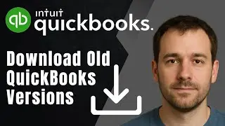 How to Download Old QuickBooks Versions (Complete 2025 Guide)