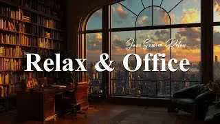 Coffee Office Vibes ☕ Chill Cafe Jazz & Soft Bossa Nova Instrumental