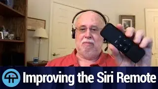 Как сделать пульт Siri менее проблемным