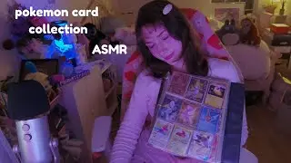 ASMR - Showing you my Pok&eacute;mon card collection - close whispering rambling
