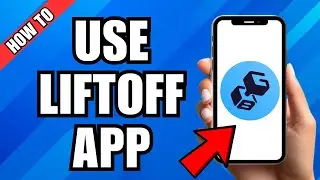 Как использовать приложение Liftoff для тренировок