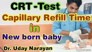 CRT ( capillary Refill Time) test in New born baby/ Neonate/ Pediatrics