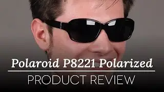 Polaroid Sunglasses Review - Polaroid P8221 Polarized D51/Y2 Sunglasses