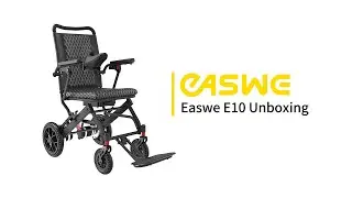 Easwe E10 Electric Wheelchair &ndash; Unboxing & First Look