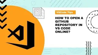 How to Open a GitHub Repository in VS Code Online?