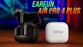EarFun Air Pro 4 Plus Review &ndash; Shockingly Good for the Price!