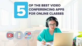 5 Of The Best Video Conferencing Apps For Online Classes Right Now