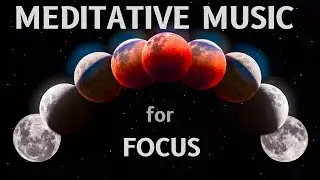 Calming Music For Focus And Productivity | Lunar Eclipse  | 1 Hour
