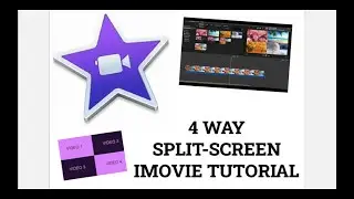4 WAY SPLIT-SCREEN / IMOVIE TUTORIAL 2021