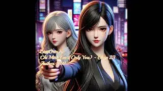 LingOrm Fic - Chỉ m&igrave;nh em (Only You) Chap 23 - Author SW