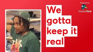 She gotta keep it real