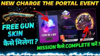 Charge The Portal Event Kaise Complete kare | How To Complete Charge The Portal Event | FF New Event