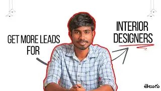 interior design digital marketing Strategy in Telugu | call or WhatsApp 9640122170.
