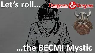 Let’s roll…a Mystic! Character generation and development in BECMI Dungeons and Dragons