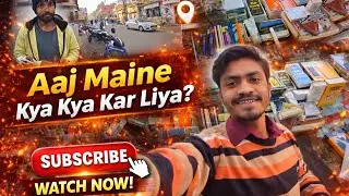 Aaj mene Kya kya kar liya 😱 | Mehnat wala din 🫣  [ RANCHI VLOGS ] Expression 💡 #vlog #viralvideo 