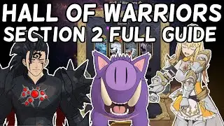 HALL OF WARRIORS FULL SECTION 2 GUIDE - The Seven Deadly Sins Grand Cross