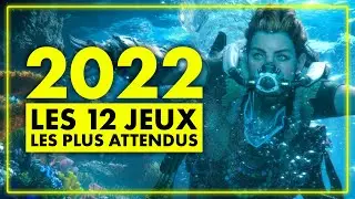 Les 12 JEUX les PLUS ATTENDUS de 2022 ! Du tr&egrave;s LOURD &agrave; venir 😍