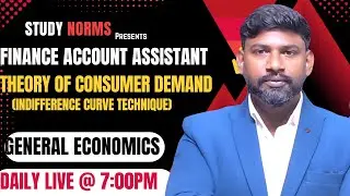 Theory of Consumer Demand (Indifference curve Technique) Economics for FINANCE ACCOUNTS ASSISTANT 