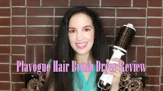 Plavogue Hair Dryer Brush Review