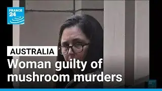 Australian woman Erin Patterson convicted of mushroom murders &bull; FRANCE 24 English
