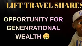 DIFFERENT WAYS TO BUY LIFT TRAVEL SHARES || Opportunity For Generational Wealth🤑