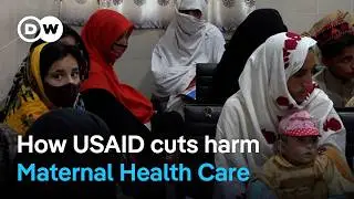 Pakistan: Maternal health clinic in Peshawar closed after USAID cuts | DW News