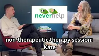 NeverHelp: unlicensed therapy with Kate