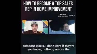 How to Become the BEST Sales Rep in Home Improvement | #BuiltBy - Hatch