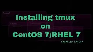 03. Installing tmux on CentOS 7 and RHEL 7