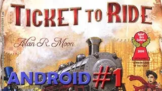 [Android] Ticket To Ride - Zug Um Zug #1 [HD]