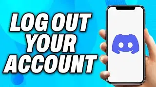 How to Log Out of your Discord Account on Phone (2025) - Easy Fix