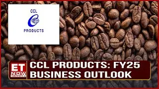 'Expect Coffee Prices to Remain Range-Bound in the Short Term' | CCL Products: FY25 Business Outlook