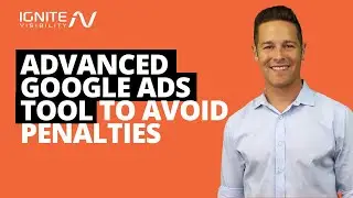 Advanced Google Ads Tool To Avoid Penalties