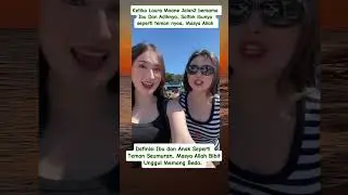 Ketika Laura Moane jalan jalan bersama ibu dan adik nya #trending #shorts #selebriti
