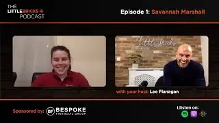 World Champion Boxer, Savannah Marshall | The Little Bricks Podcast, Season 1, Episode 1.