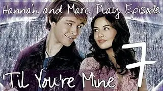 LOTS OF DEATH - Episode: 'Til You're Mine #7