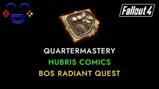 Quartermastery Quest | Hubris Comics | Fallout 4 Guide