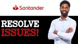 Common Issues With Santander Personal Account (2025)